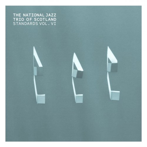 The National Jazz Trio Of Scotland - Standards Vol. VI (2023) [Hi-Res]