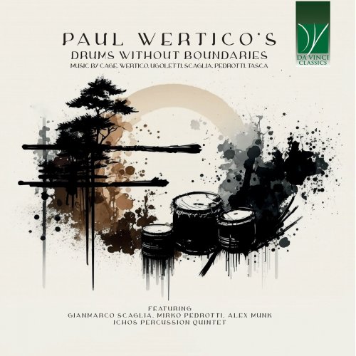 Paul Wertico - Paul Wertico's Drums Without Boundaries (Music by Cage, Wertico, Ugoletti, Scaglia, Pedrotti, Tasca) (2023)