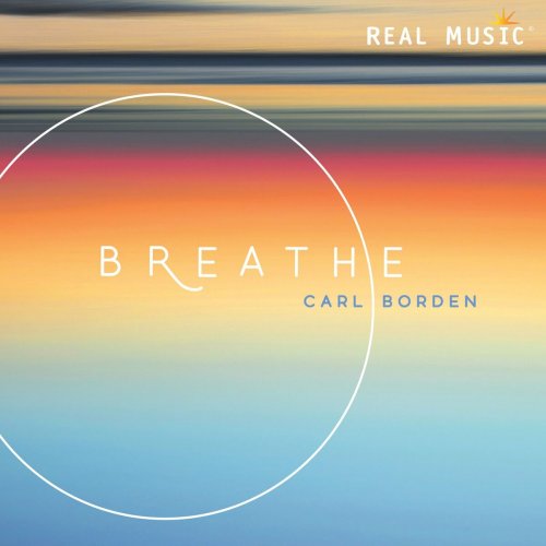 Carl Borden - Breathe (2017)