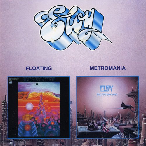 Eloy - Floating / Metromania (2000) [CD-Rip]