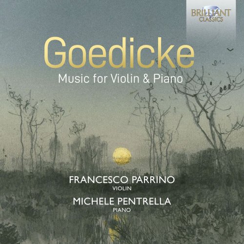 Francesco Parrino, Michele Pentrella - Goedicke: Music for Violin & Piano (2021) [Hi-Res]