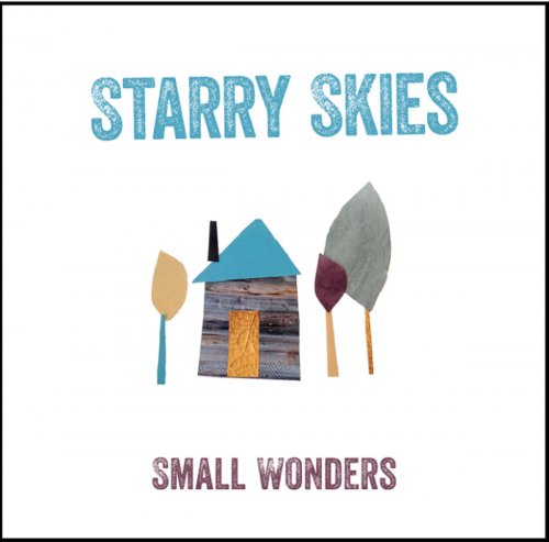 Starry Skies - Small Wonders (2023) [Hi-Res]