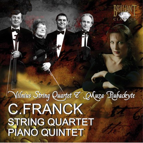 Muza Rubackyte, Vilnius String Quartet - Franck: String Quartet, Piano Quintet (2006)