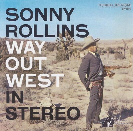 Sonny Rollins - Way Out West (1957) [2002 SACD]