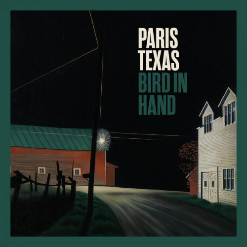 Paris Texas - Bird In Hand (2023)