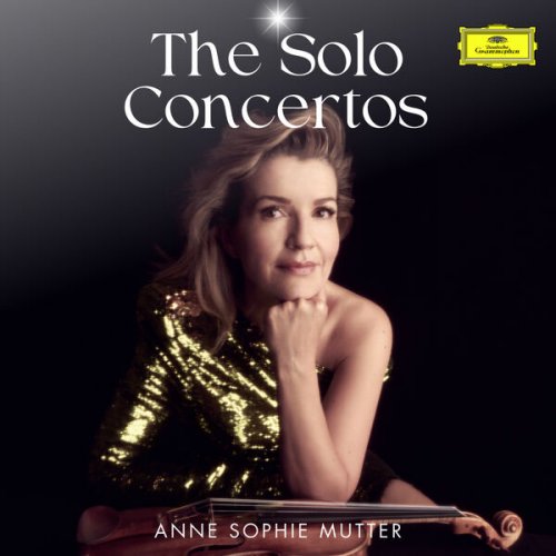 Anne-Sophie Mutter - The Solo Concertos (2023)