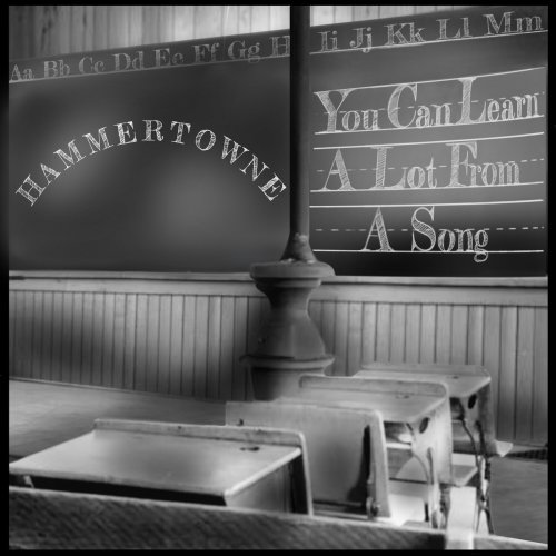 Hammertowne - You Can Learn A Lot From A Song (2023)