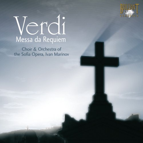 Choir & Orchestra of the Sofia Opera, Ivan Marinov - Verdi: Requiem (2006)