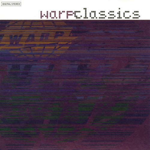 VA - Warp Classics (1996) {SRCS7920} [CD-Rip]