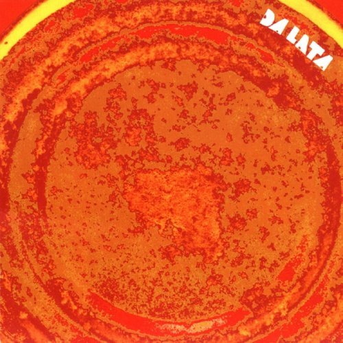 Da Lata - Songs From The Tin (2000) FLAC [CD-Rip]