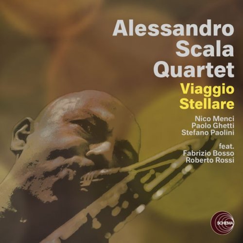 Alessandro Scala Quartet - Viaggio Stellare (2014)