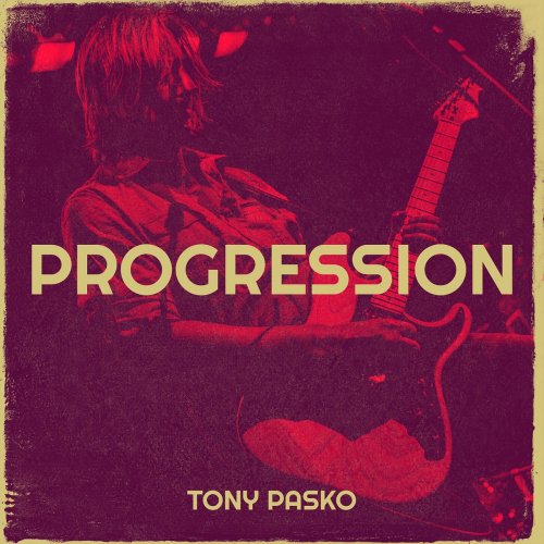 Tony Pasko - Progression (2023)