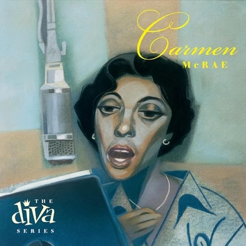 Carmen McRae - The Diva Series (2003) CD-Rip