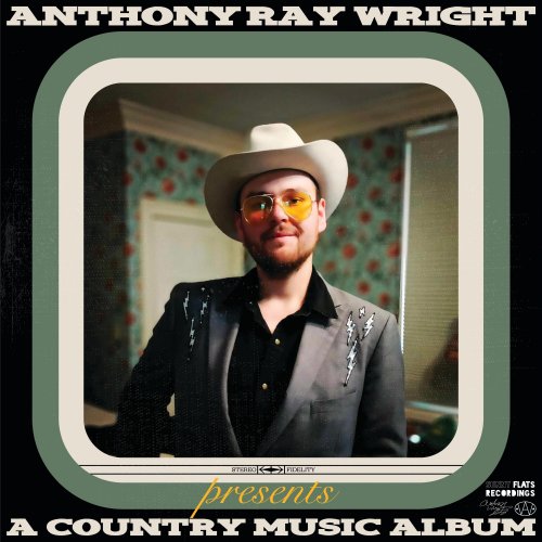 Anthony Ray Wright - A Country Music Album (2023) Hi Res