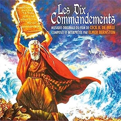 Elmer Bernstein - Les Dix Commandements (Cecil B. De Mille's Original Motion Picture Soundtrack) (Remastered) (2013)