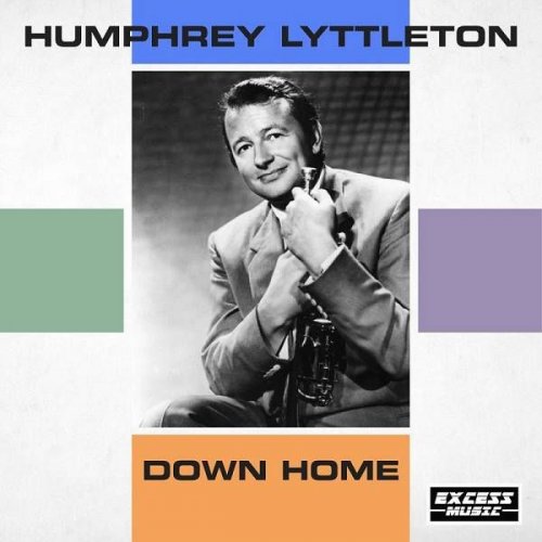 Humphrey Lyttelton - Down Home (2020)