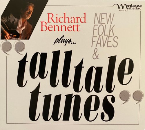Richard Bennett - Tall Tale Tunes (2021)