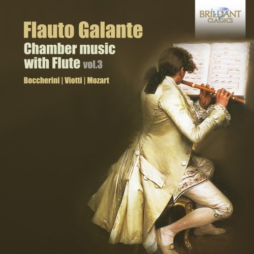 Quartet Viotti, Rafael Ruibérriz de Torres - Flauto Galante, Vol. 3 (2022)