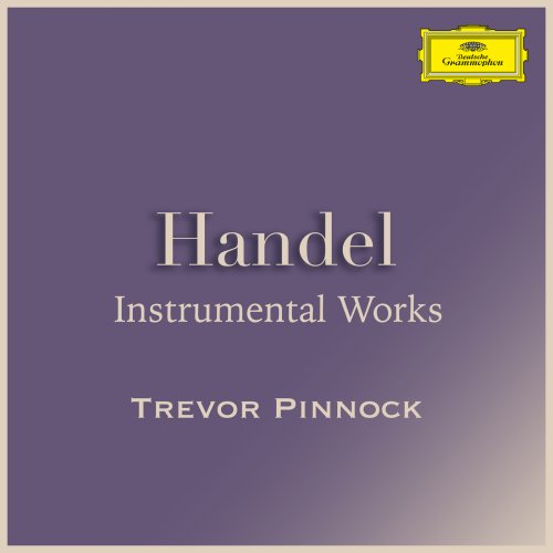 Trevor Pinnock - Handel: Instrumental Works (2023)