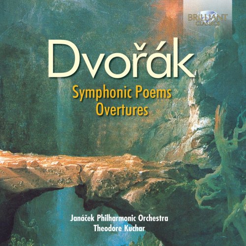 Janácek Philharmonic Orchestra, Theodore Kuchar - Dvorak: Symphonic Poems & Overtures (2005)