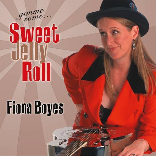 Fiona Boyes - Gimme Some Sweet Jelly Roll (2003)