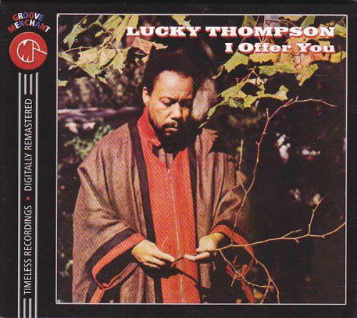 Lucky Thompson - I Offer You (2018)