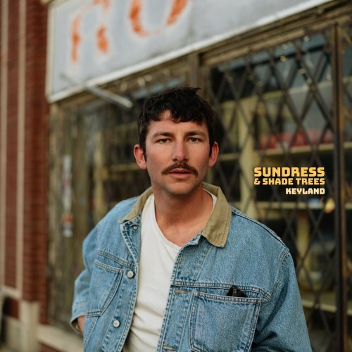 Keyland - Sundress & Shade Trees (2023) Hi-Res