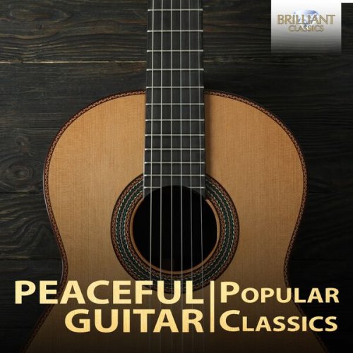 Luigi Attademo & Giulio Tampalini - Peaceful Guitar: Popular Classics (2023)