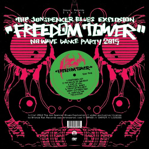 The Jon Spencer Blues Explosion - Freedom Tower - No Wave Dance Party 2015 (2015)