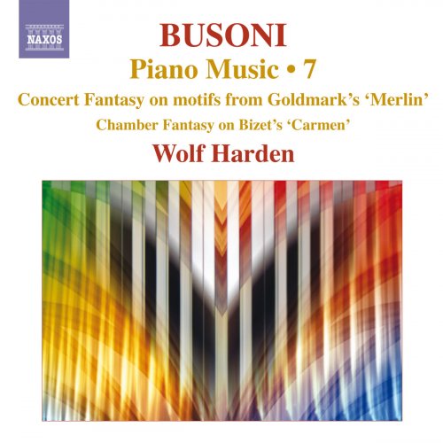 Wolf Harden - Busoni: Piano Music, Vol. 7 (2010)