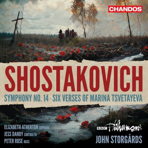 Elizabeth Atherton, Peter Rose, Jess Dandy, BBC Philharmonic & John Storgårds - Shostakovich: Symphony No. 14, Six Verses of Marina Tsvetayeva (2023) [Hi-Res]