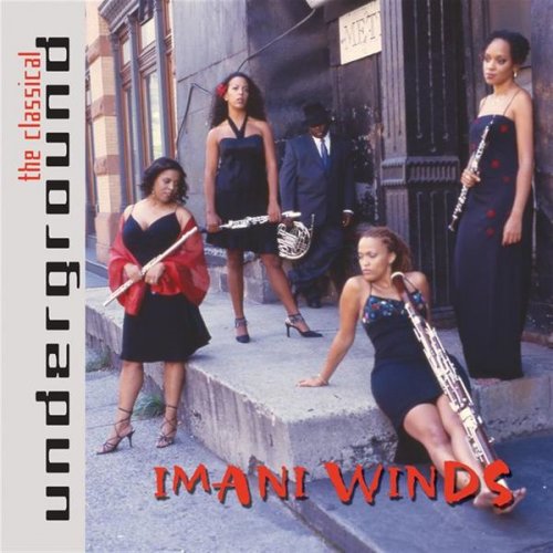 Imani Winds - The Classical Underground (2005)