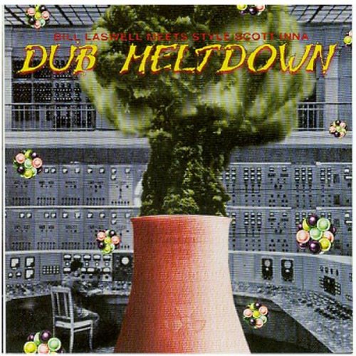 Bill Laswell - Dub Meltdown (1993)