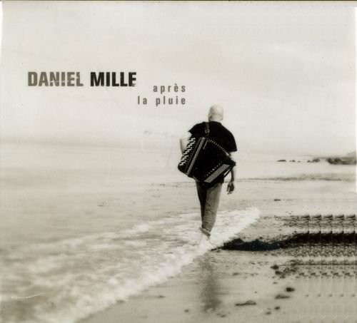 Daniel Mille - Apres La Pluie (2005) 320 kbps+CD Rip