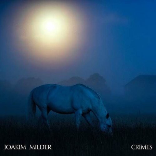 Joakim Milder - Crimes (2023)