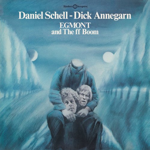 Daniel Schell & Dick Annegarn - Egmont & The ff Boom (1977) [Hi-Res]