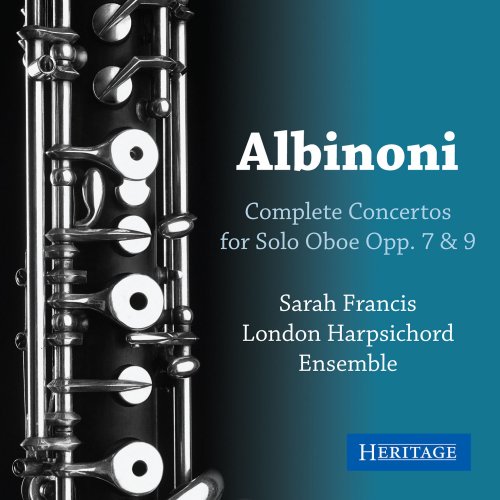 Sarah Francis, London Harpsichord Ensemble - Albinoni: Complete Solo Oboe Concertos Opp. 7 & 9 (1989)