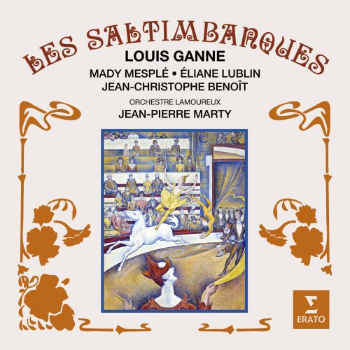 Mady Mesplé, Éliane Lublin, Jean-Christophe Benoît, Orchestre Lamoureux & Jean-Pierre Marty - Ganne: Les saltimbanques (2023)