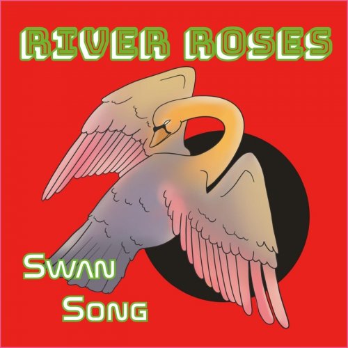 River Roses - Swan Song (2023)