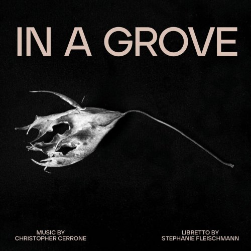Christopher Cerrone - In A Grove (2023) Hi-Res