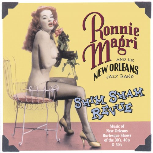 Ronnie Magri and His New Orleans Jazz Band - Shim Sham Revue (2002)