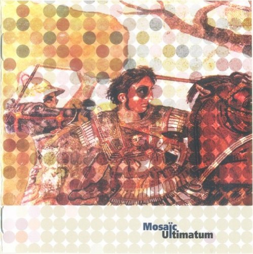 Mosaïc - Ultimatum (Reissue, Remastered) (1978/2003)