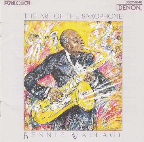 Bennie Wallace - The Art Of The Saxophone (1998)