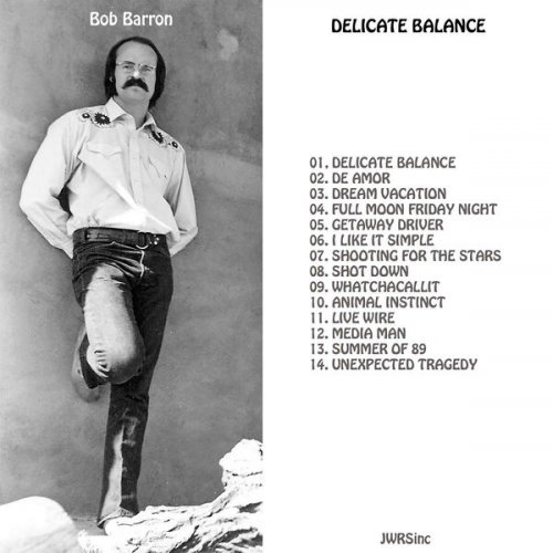 Bob Barron - Delicate Balance (2023)