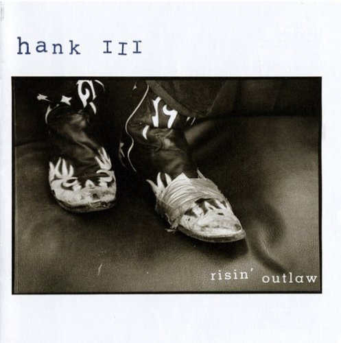 Hank Williams III - Risin' Outlaw (1999)