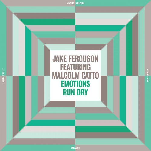 Jake Ferguson - Emotions Run Dry (2023)