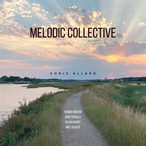 Chris Allard - Melodic Collective (2023)