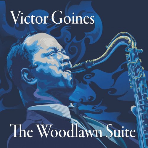 Victor Goines - The Woodlawn Suite (2023)