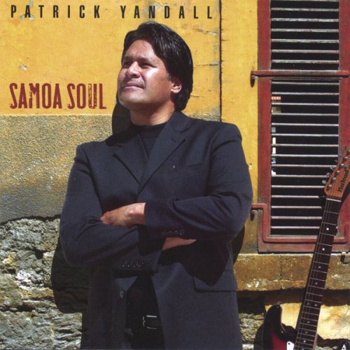 Patrick Yandall - Samoa Soul (2006)