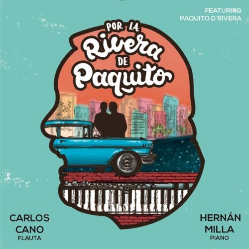 Carlos Cano & Hernan Milla - Por La Rivera De Paquito (2017)